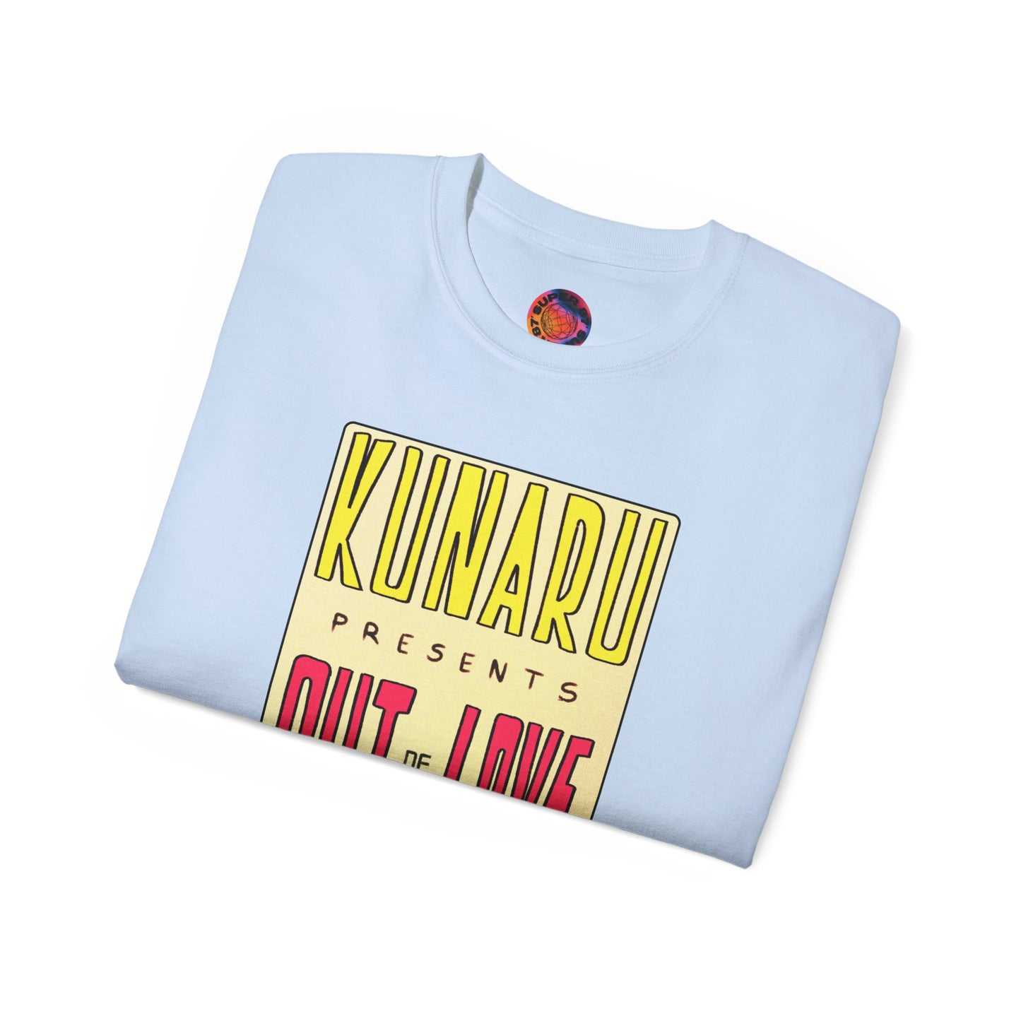 KuNarU - Out of Love T-Shirt