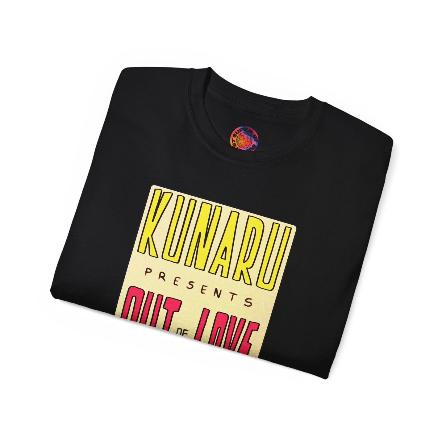 KuNarU - Out of Love T-Shirt