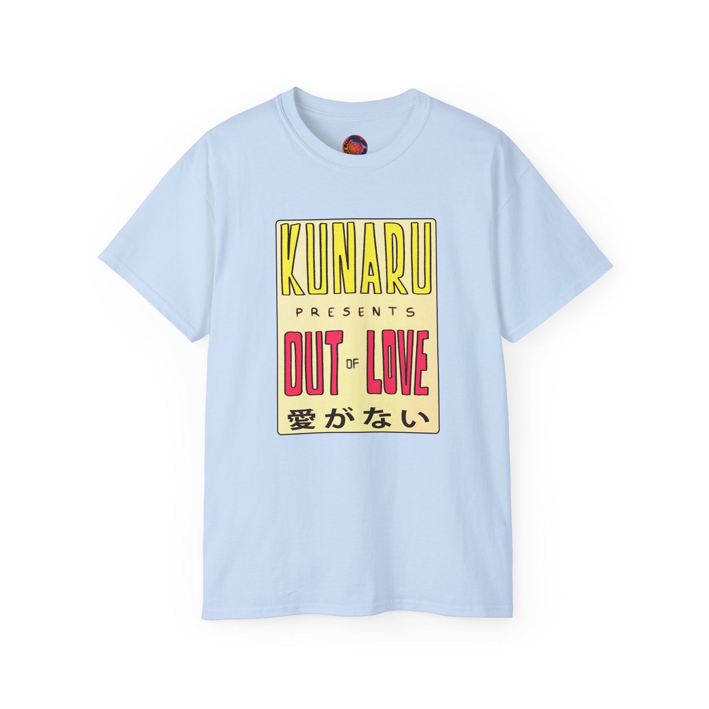 KuNarU - Out of Love T-Shirt